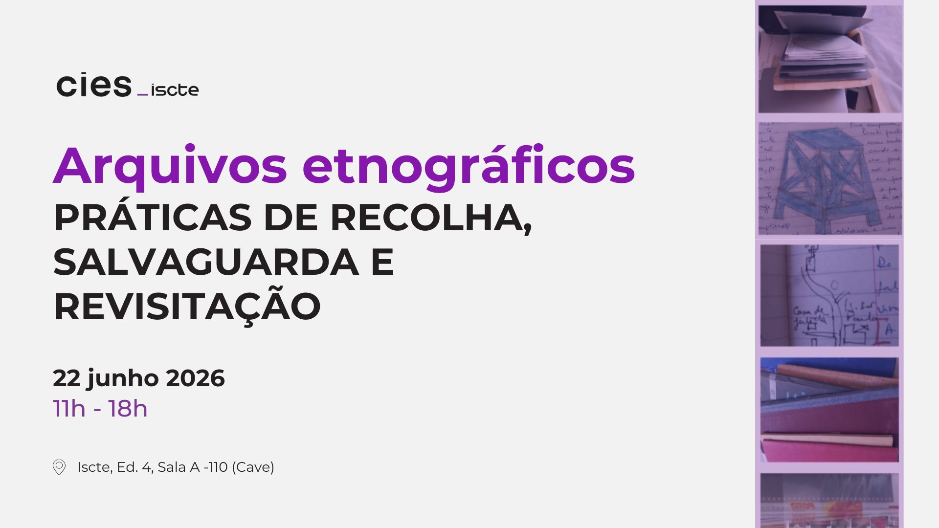 Arquivos etnográficos | Práticas de recolha, salvaguarda e revisitação
