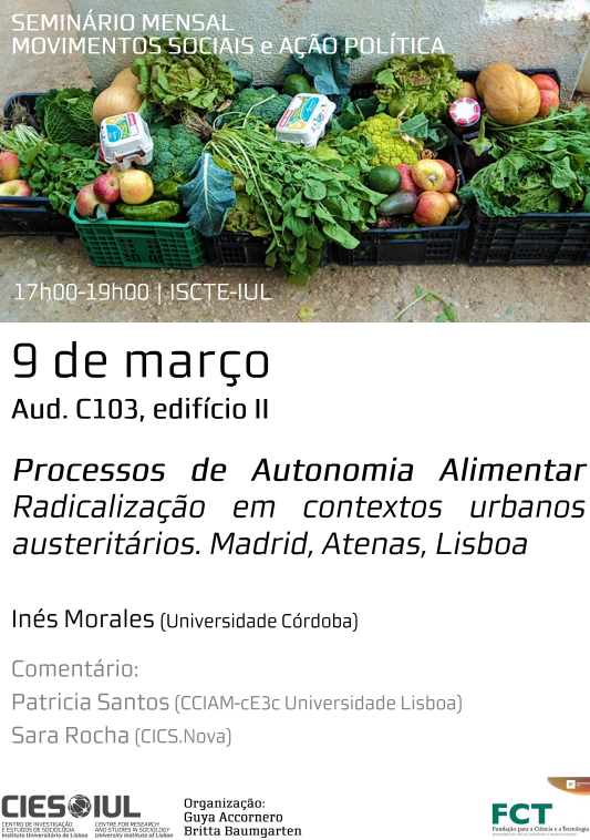 Processes of Food Autonomy. Radicalization in austerity urban contexts: Madrid, Athens, Lisbon